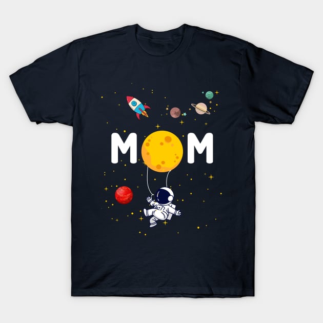 ~MOM~ In Space! T-Shirt by UrbanBlazeStudio